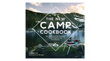 The New Camp Cookbook Will Turn You Into A Camp Ground Master Chef In No Time