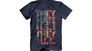 This ‘They Hate Us ‘Cuz They Ain’t Us’ Shirt Pretty Much Sums Up The World