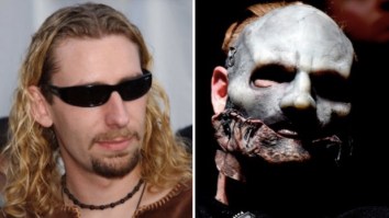Nickelback’s Chad Kroeger Just Started An All Out War With The Lead Singer Of Slipknot–Bad Idea