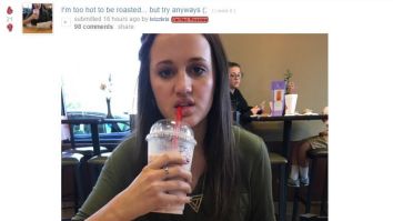 Girl Says She’s ‘Too Hot To Be Roasted,’ Reddit Burns Her So Badly She Deletes Her Account