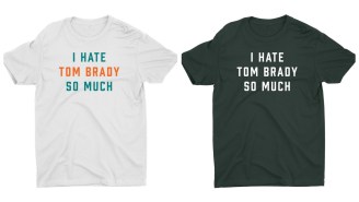Calling All AFC EAST Fans: Show Your Undying Hatred For Tom Brady With These T-Shirts