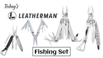 Today’s Leatherman: Fishing Set