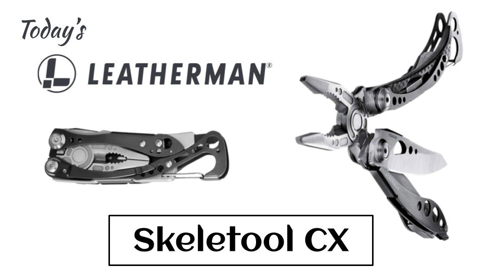 leatherman skeletool vs skeleton cx