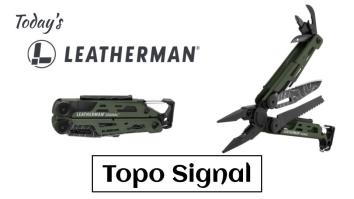Today’s Leatherman: Topo Signal