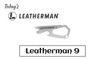Today’s Leatherman: Leatherman 9