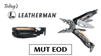 Today’s Leatherman: MUT EOD
