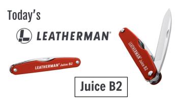 Today’s Leatherman: Juice B2