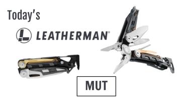 Today’s Leatherman: MUT