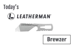 Today’s Leatherman: Brewzer