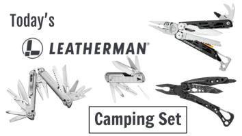 Today’s Leatherman: Camping Set