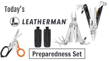 Today’s Leatherman: Preparedness Set