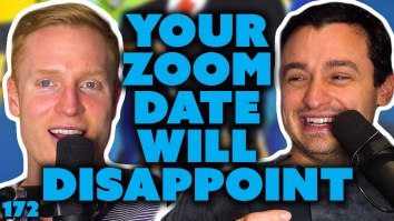Your Zoom Date Will Disappoint In Person, On Oops The Podcast