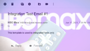 HBO Max Explains Why Thousands Of People Received A Cryptic ‘Integration Test Email #1’