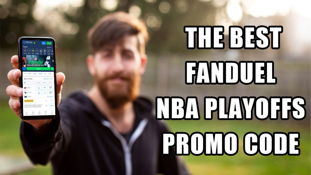 FanDuel NBA Playoffs Promo Code