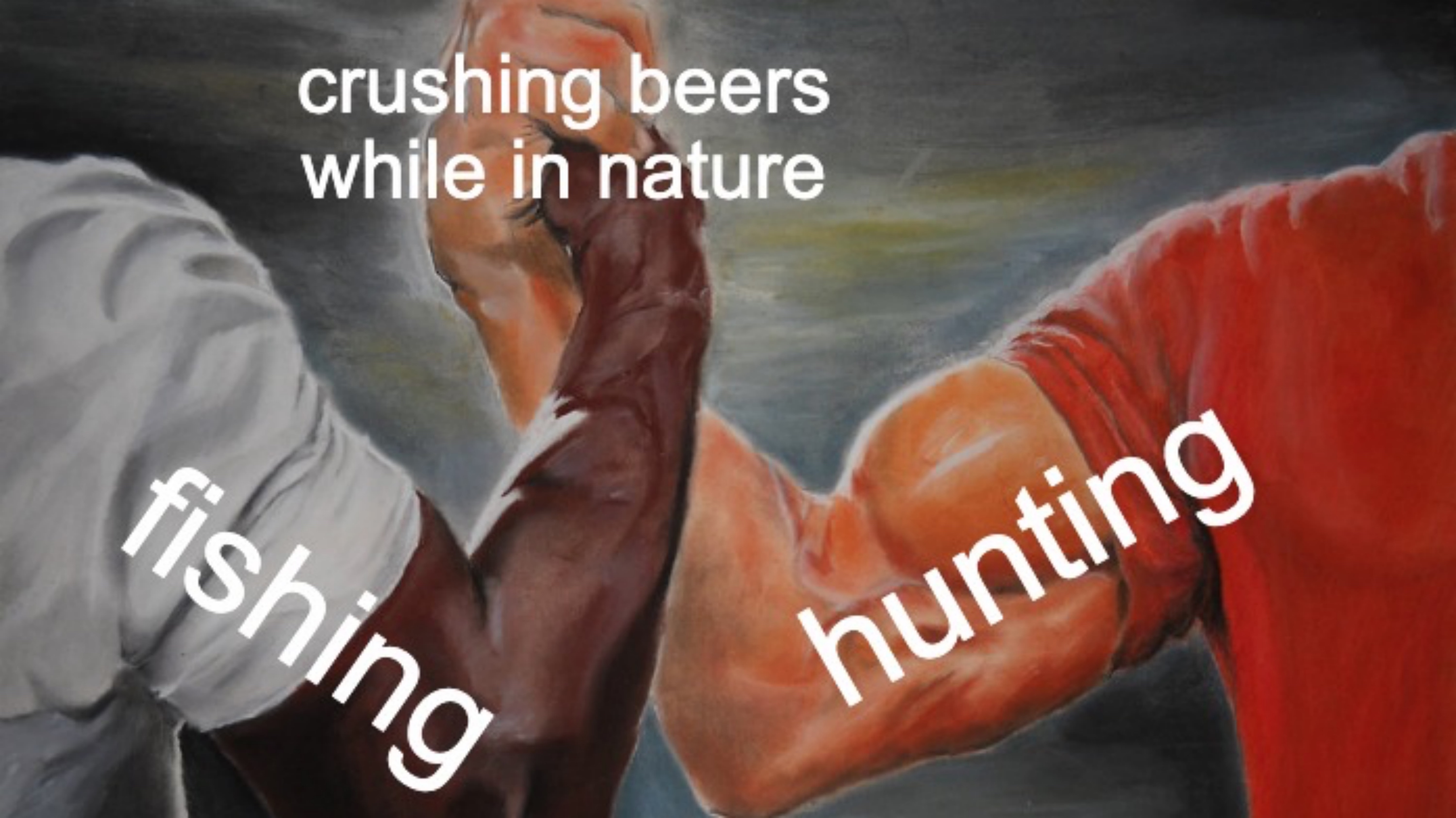 funny meme about crushing beers in nature