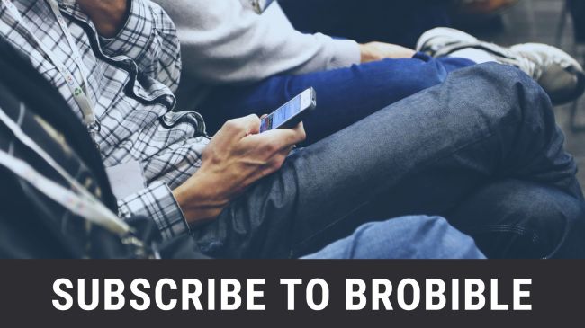 Subscribe To BroBible