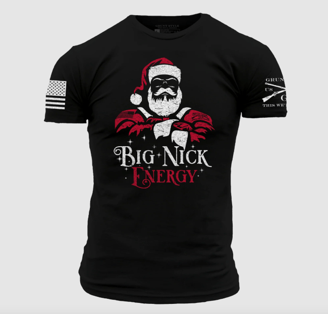 Grunt Style Big Nick Energy Christmas T-Shirt