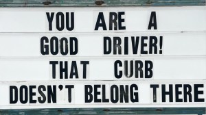 funny good driver meme on a sign