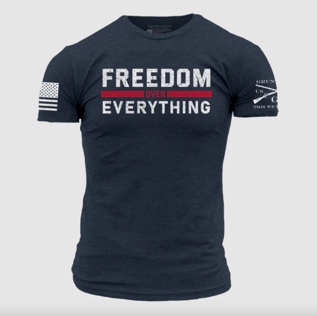 Freedom over Everything T-Shirt
