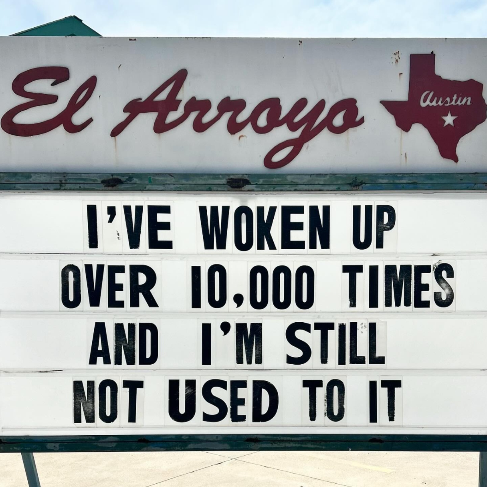 funny meme of the El Arroyo ATX sign about waking up
