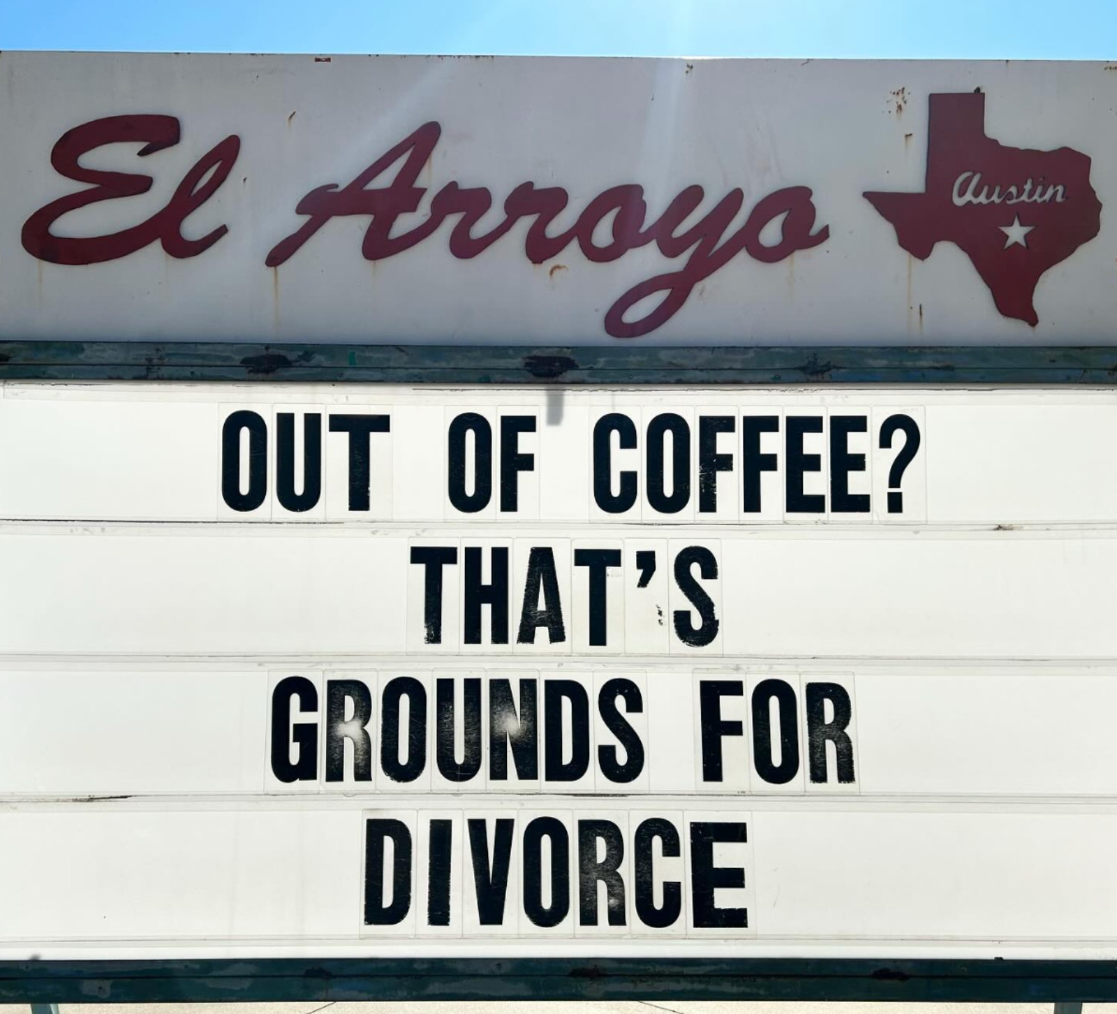 El Arroyo ATX sign hilarious meme coffee joke