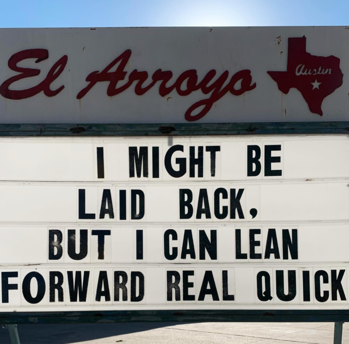 hilarious meme el Arroyo sign about being laid back