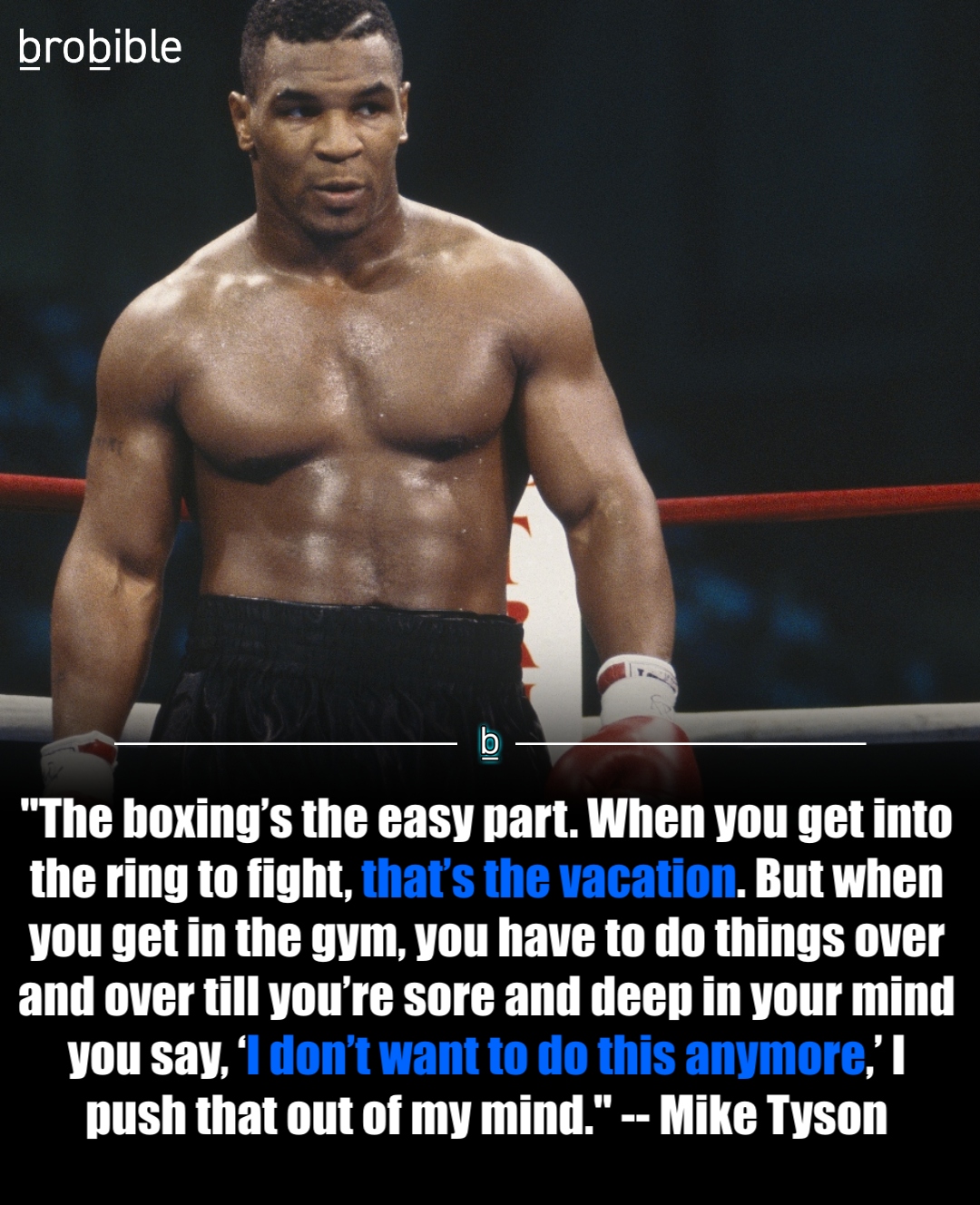 Mike Tyson quote about training and being in the gym 