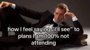funny meme about ditching plans