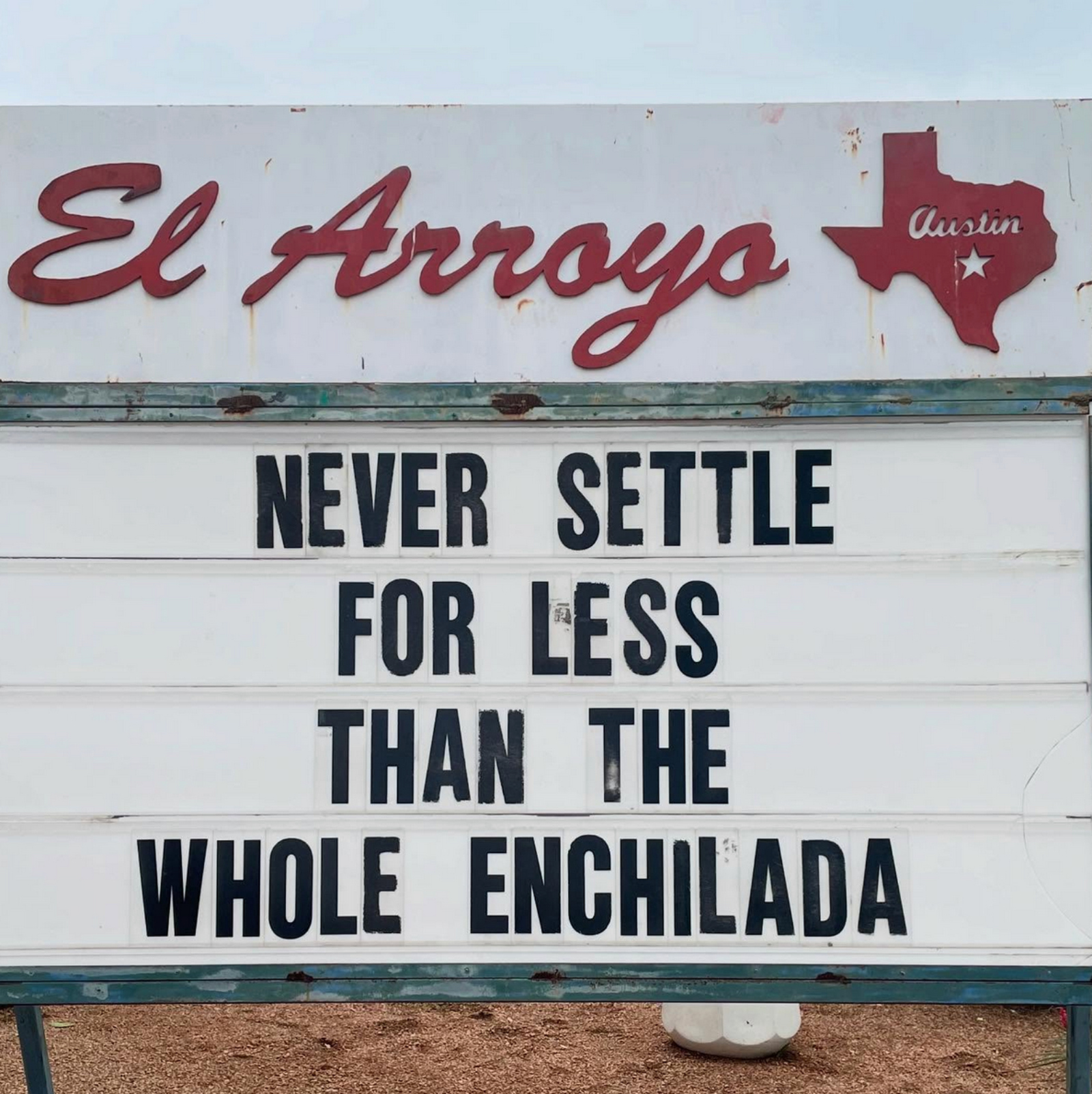 meme never settle for less enchilada joke