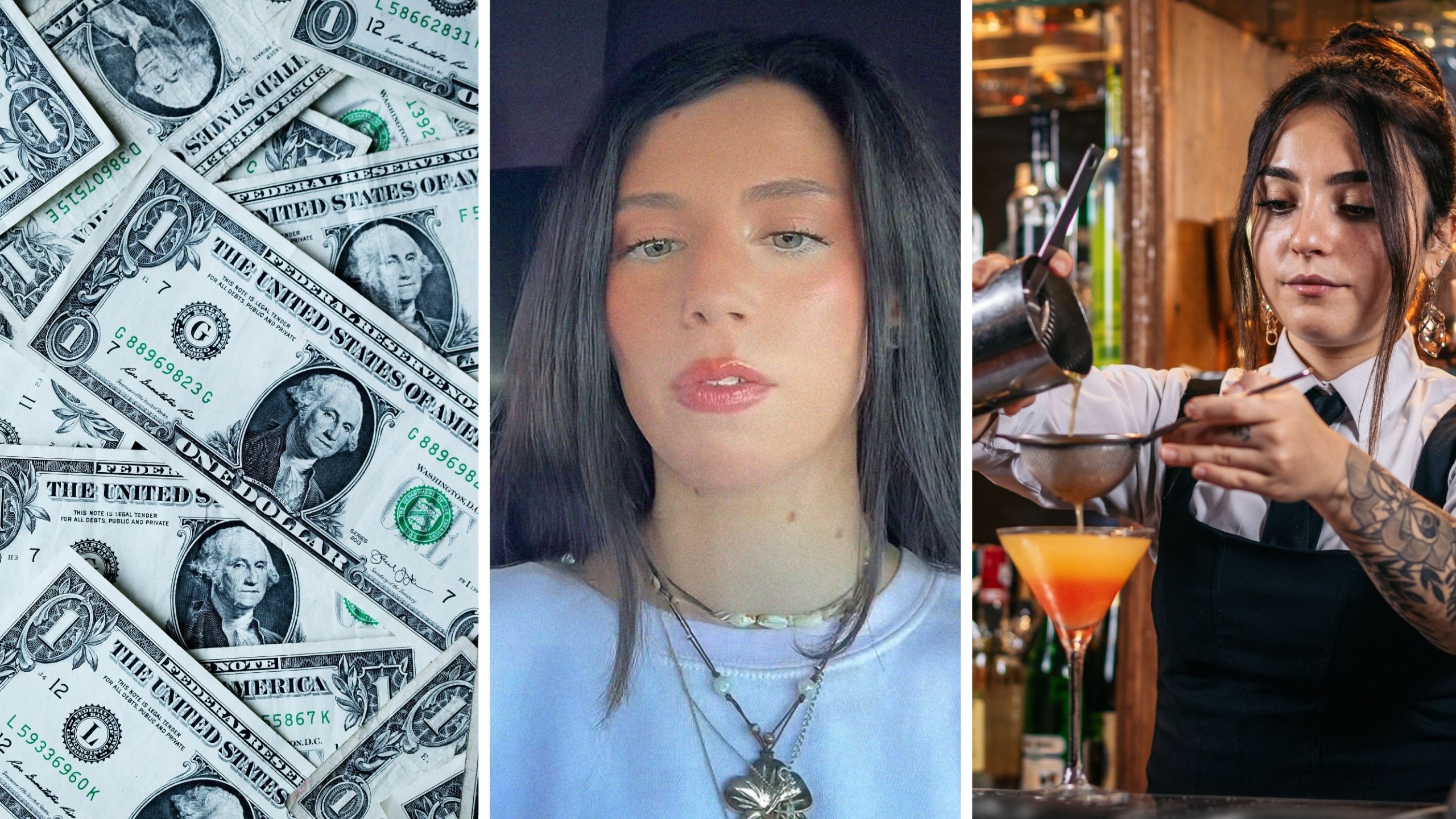 dollar bills (l) woman shares work tricks (c) bartender (r)