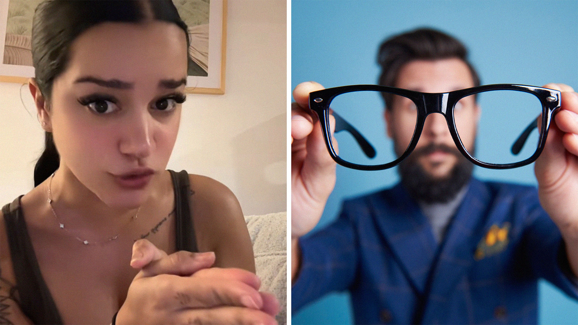 woman explains reason why she is swearing off men with glasses(l) View of man holding up glasses(r)