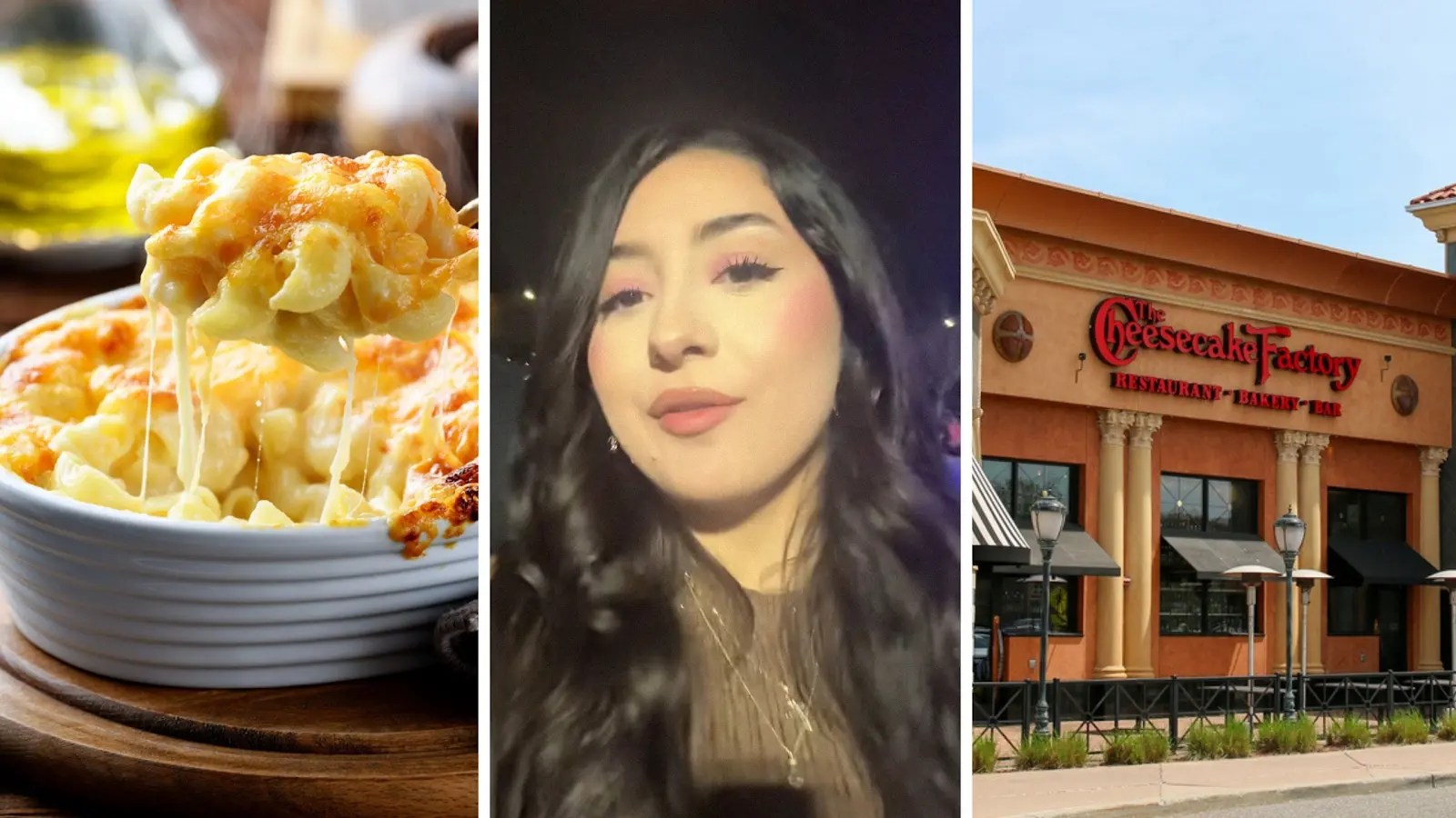 mac and cheese (l) woman shares cheese cake factory experience (c) the cheesecake factory front entrance (r)