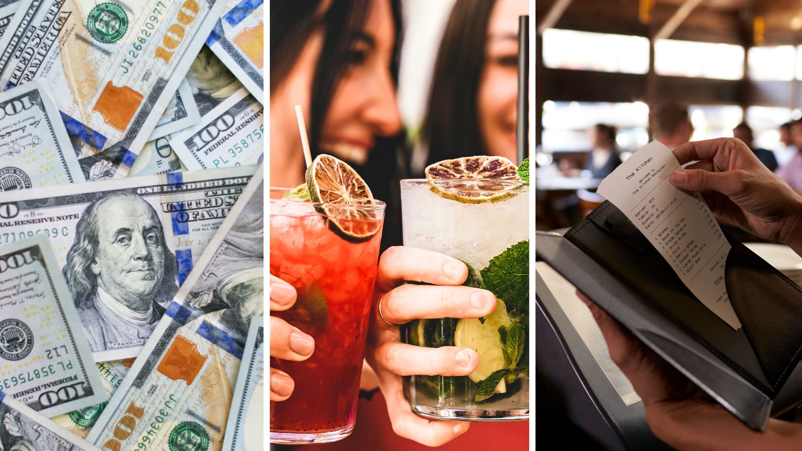 a large some of money (l) woman having cocktails (c) total tab (r)