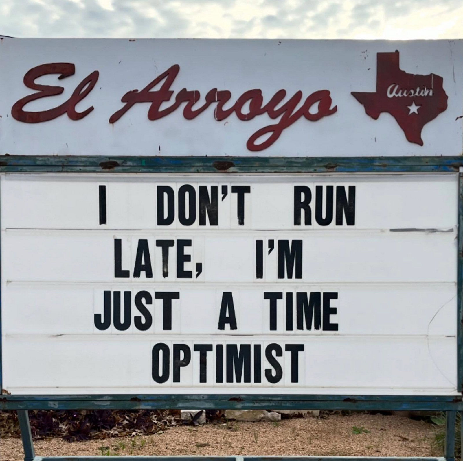 best memes of the week so far El Arroyo ATX sign optimism