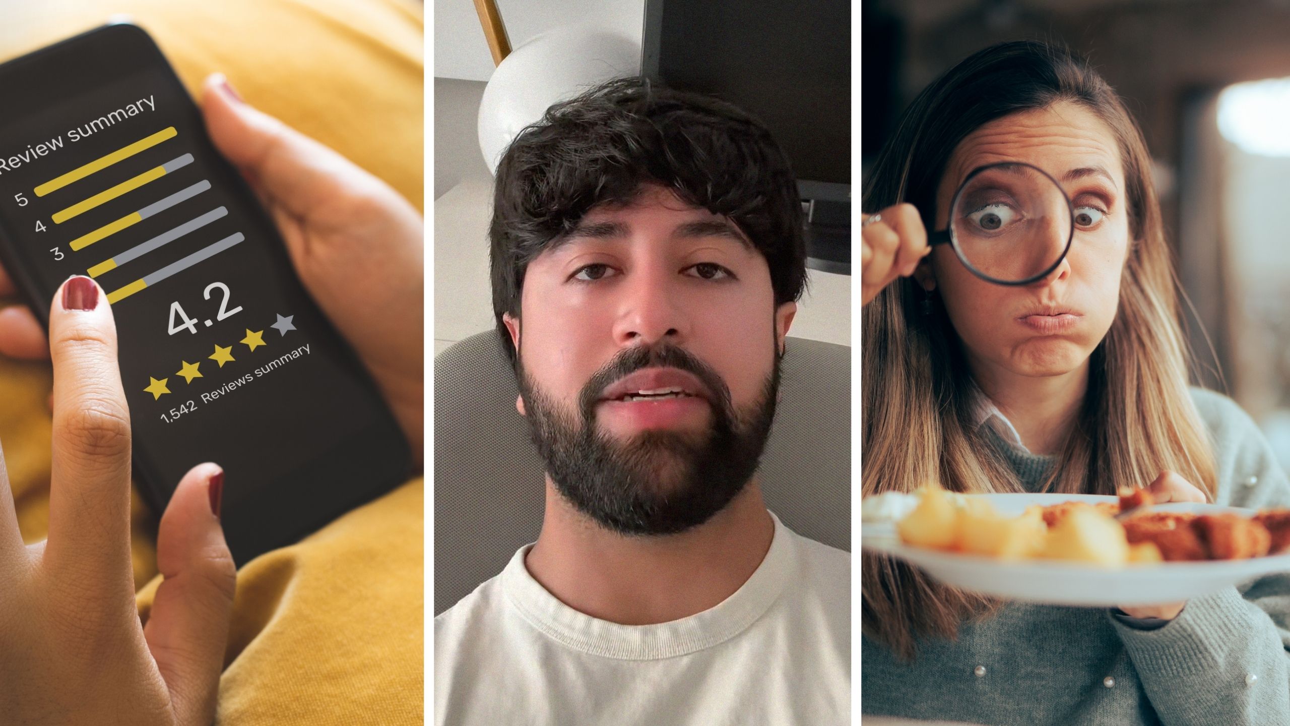 leaving a restaurant review (l) man catches woman lying in her reviews (c) woman being negative towards restaurant (r)