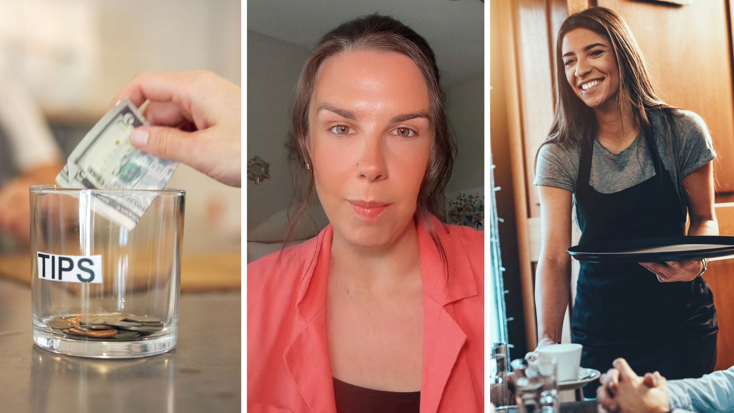 tipping jar (l) woman shares old job tricks (c) nice waitress (r)
