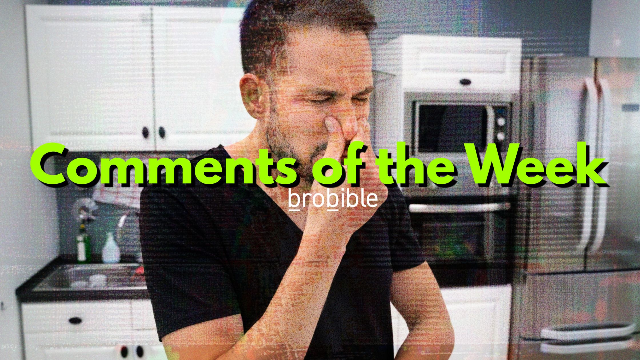 Weekly Comments Roundup Weekly Comments Roundup