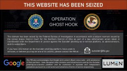 FBI, Google Take Down AI-Powered Cybercrime Ring That Was Using Over A Million Phishing URLs To Steal Data