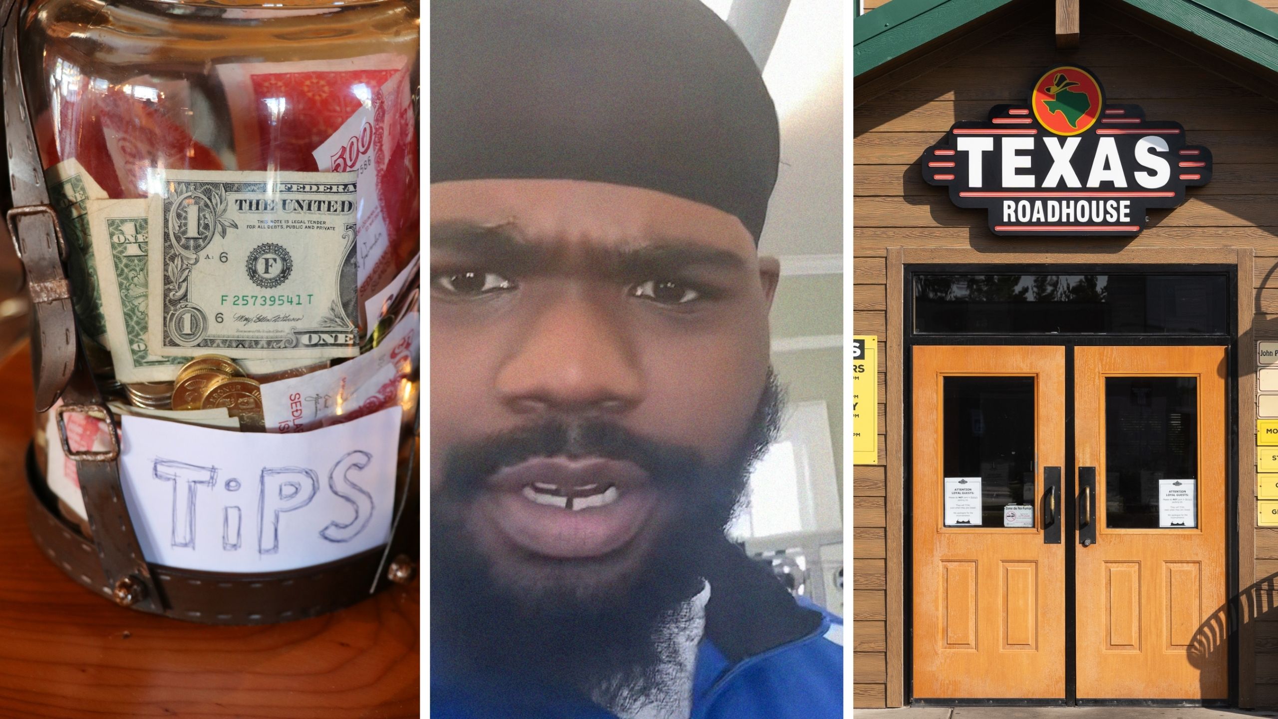 cash tips (l) man shares texas roadhouse issue (c) Texas roadhouse entrance (r)