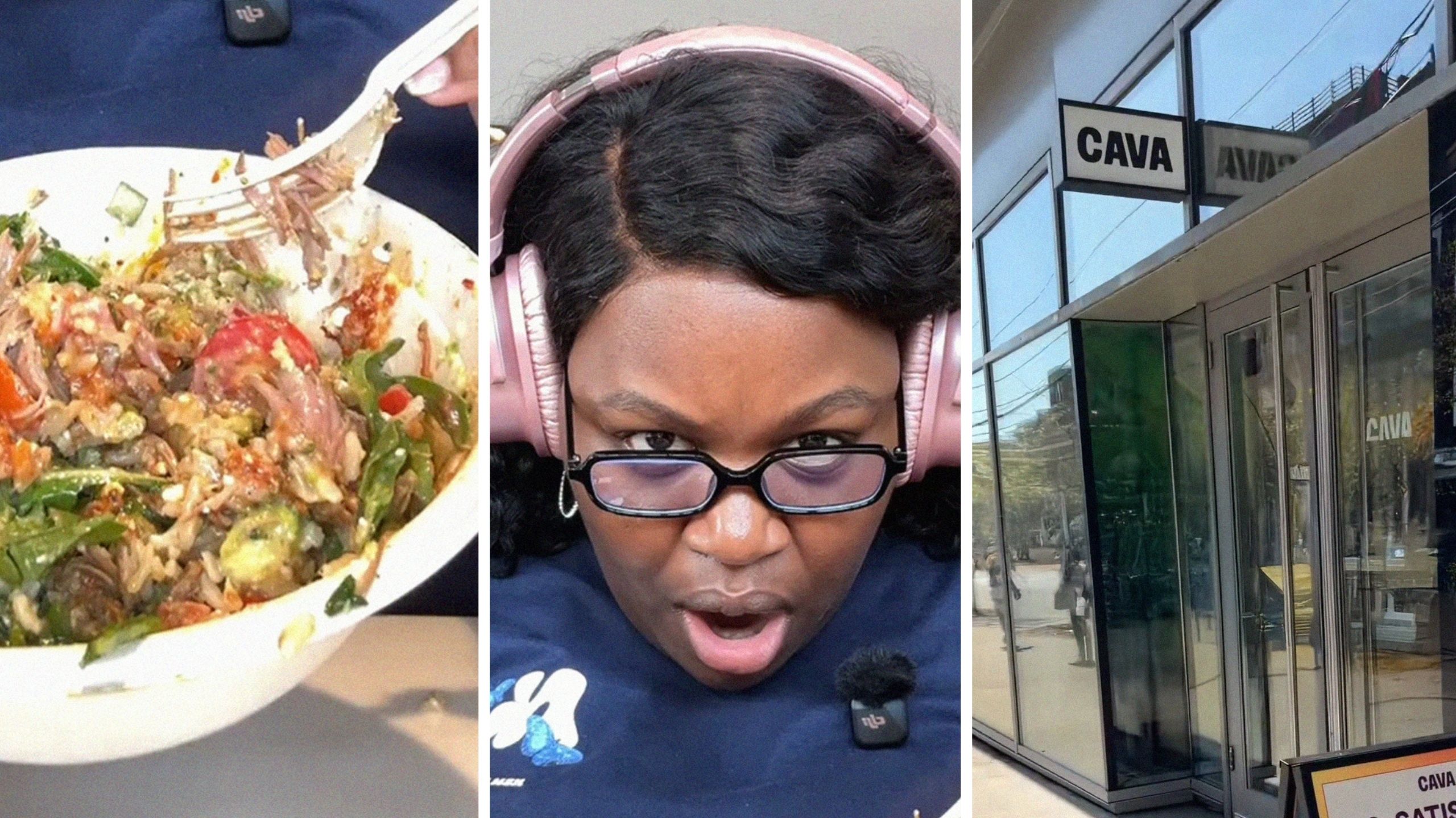 Cava Bowl (l) woman shares eating at Cava experience (c) Cava food place entrance (r)