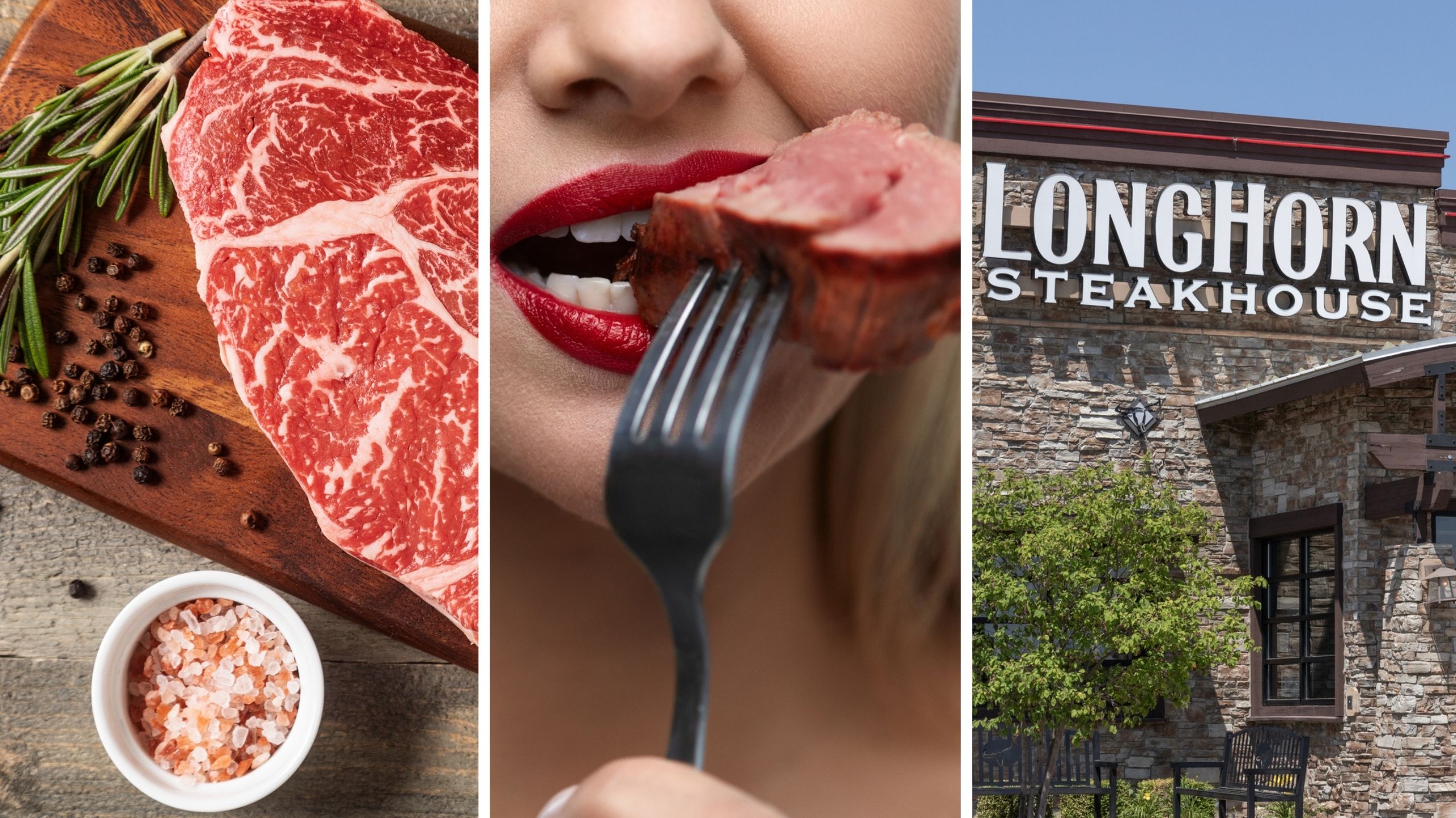 steak cuts (l) woman eating raw steak (c) Longhorn steakhouse entrance (r)