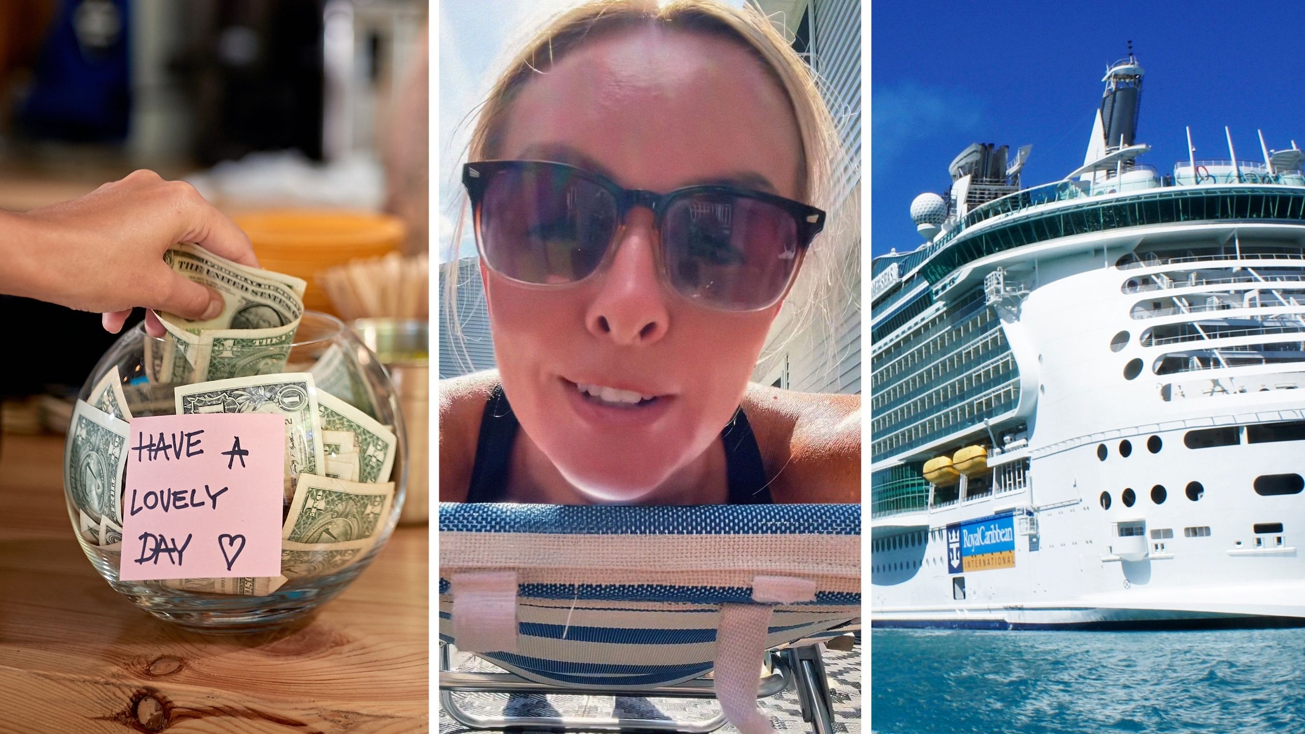 tipping jar (l) woman shares cruise experience (c) Royal Caribbean cruise (r)