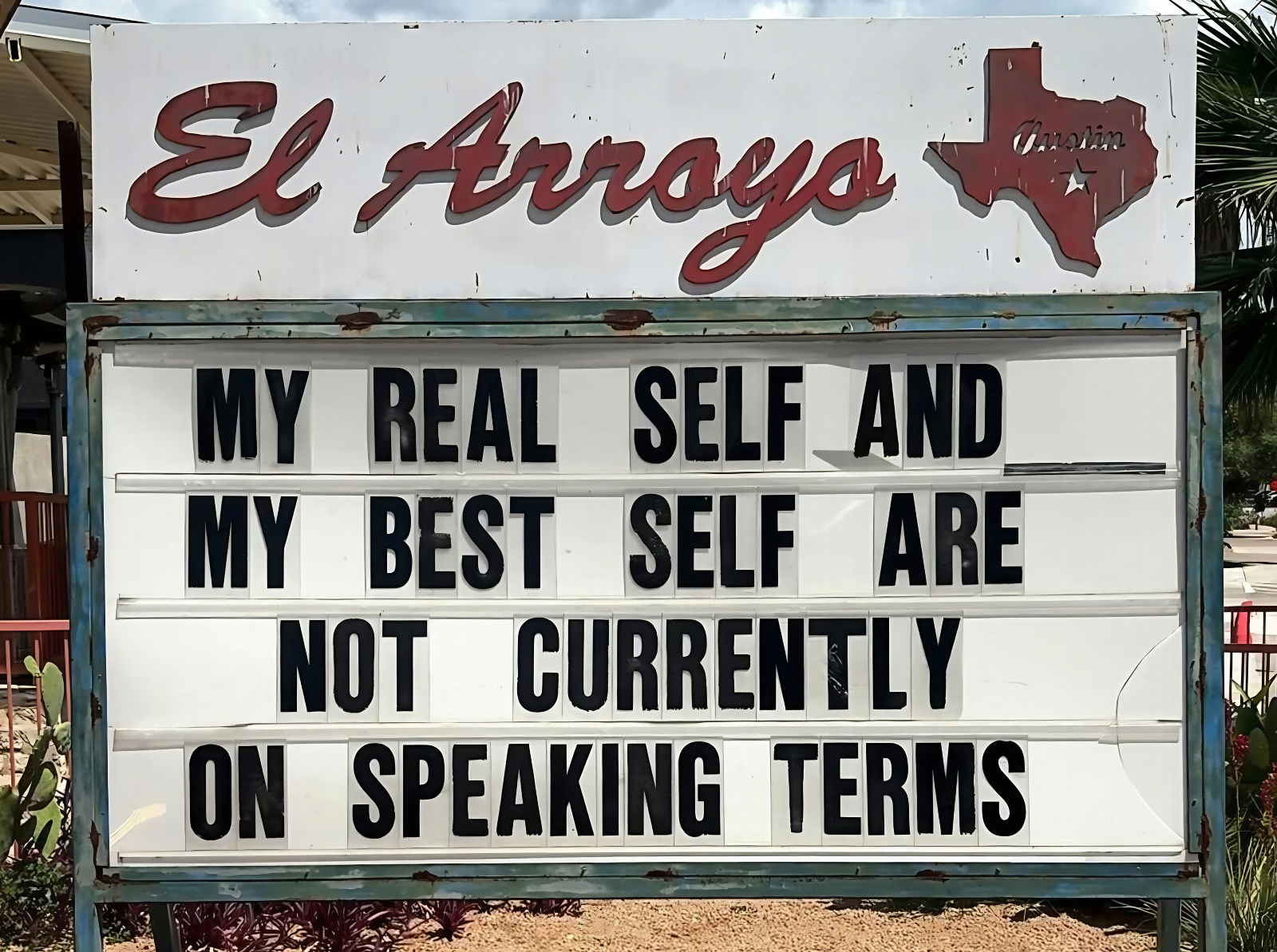Best Meme of the Week funny sign from El Erroyo in Austin