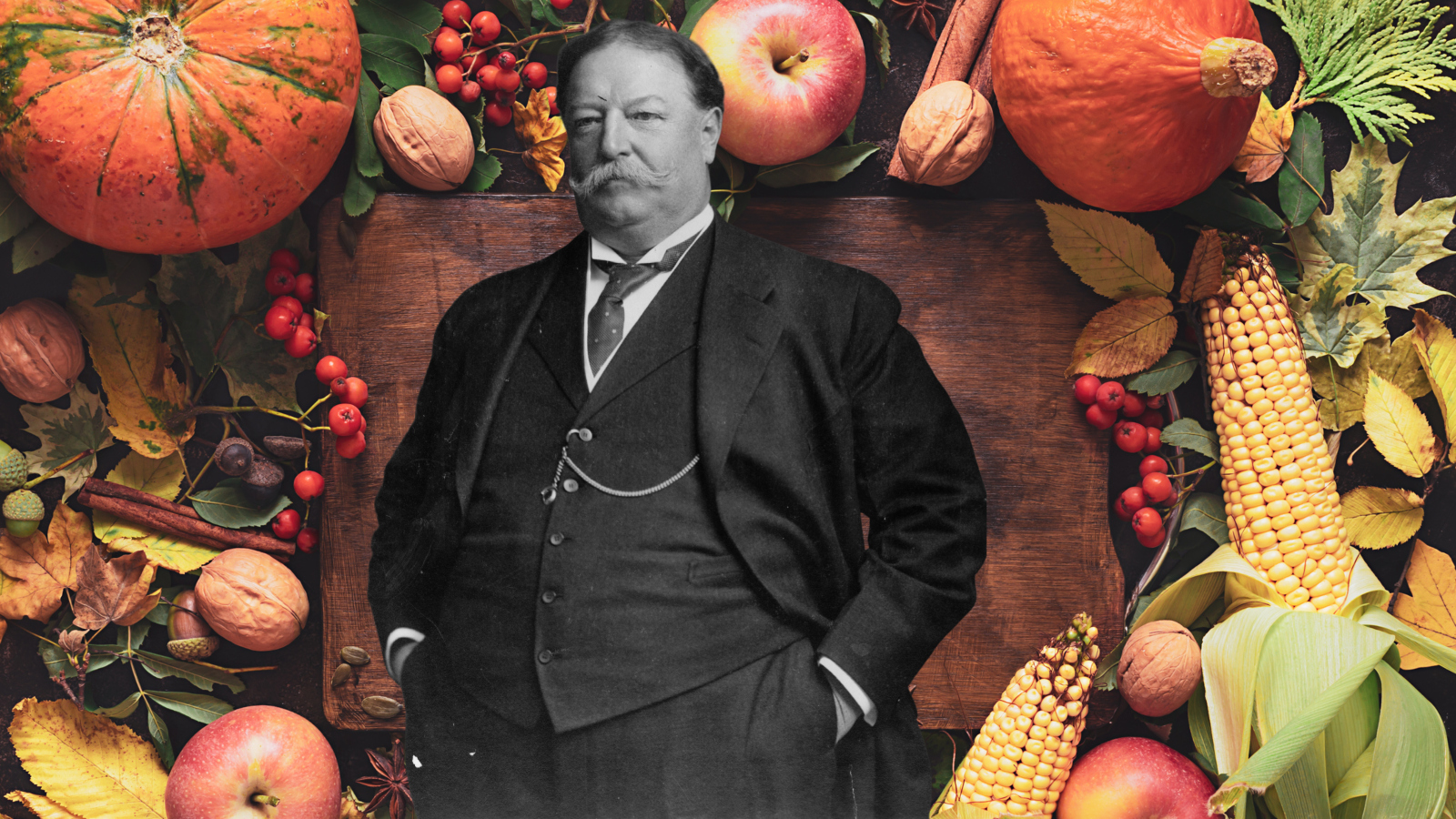 President William Howard Taft in front of a background of Thanksgiving and Fall themed food