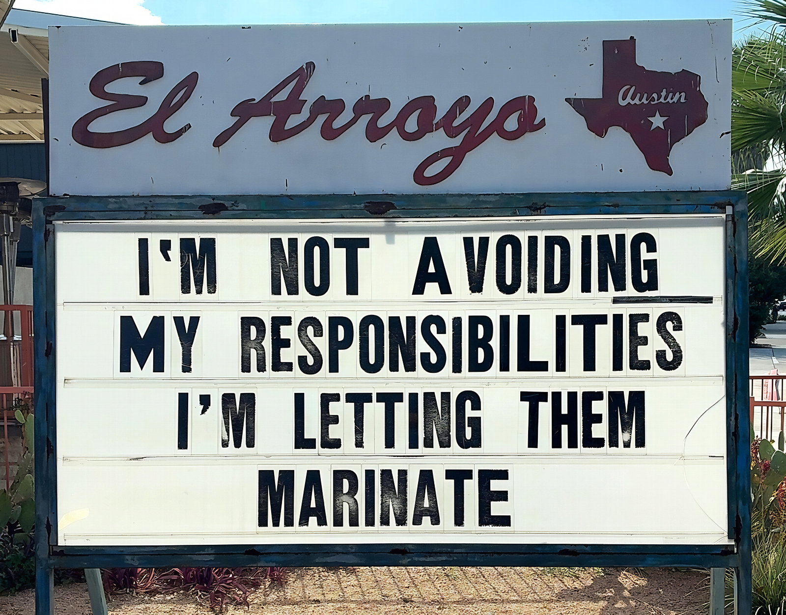 Meme about avoiding responsibility on the El Arroyo sign in Texas