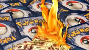 Money on fire over Pokemon cards