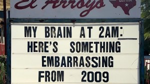 best meme about an overactive brain overthinking things from the El Arroyo sign in Austin, Texas