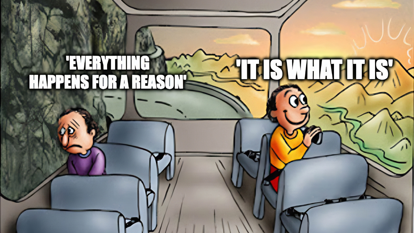 Funniest two guys on a bus meme about one's outlook toward life